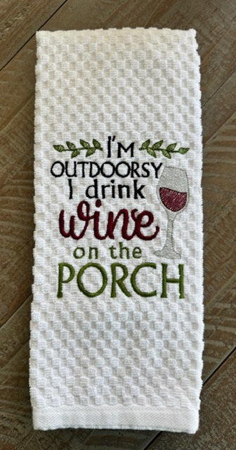 Wine on the Porch Towel